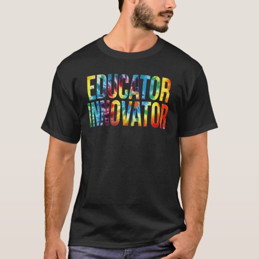 Educator Innovator Tie Dye Appreciation Day Back T Tシャツ (正面)