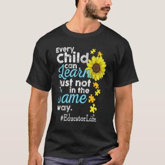 Educator Life Autism Every Child Can Learn Just No Tシャツ