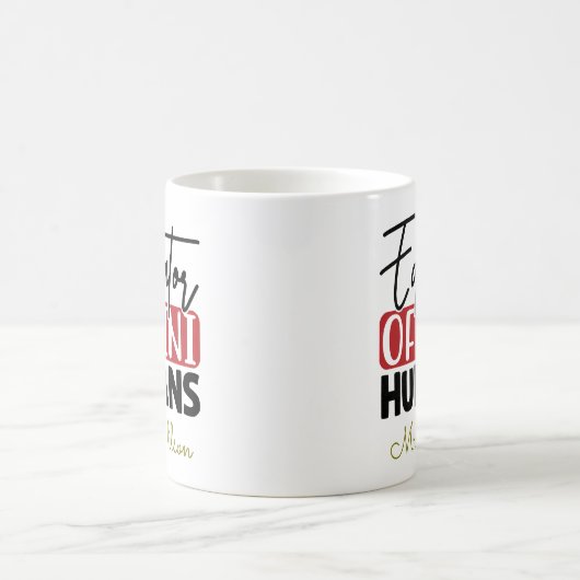 Educator of Mini Humans Notebook – Funny Teacher  コーヒーマグカップ (中央)