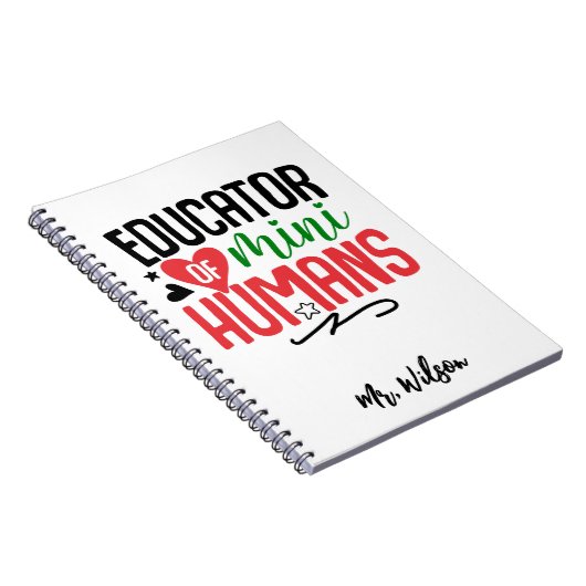 Educator of Mini Humans Notebook – Funny Teacher  ノートブック (右側)