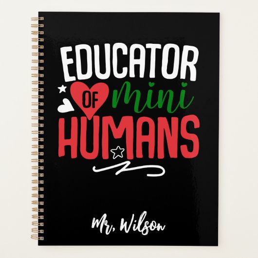 Educator of Mini Humans Notebook – Funny Teacher  プランナー手帳 (正面)