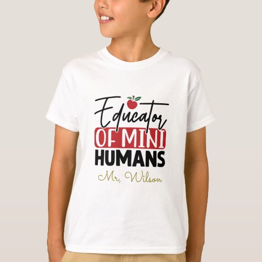 Educator of Mini Humans Notebook – Funny Teacher  Tシャツ (正面)