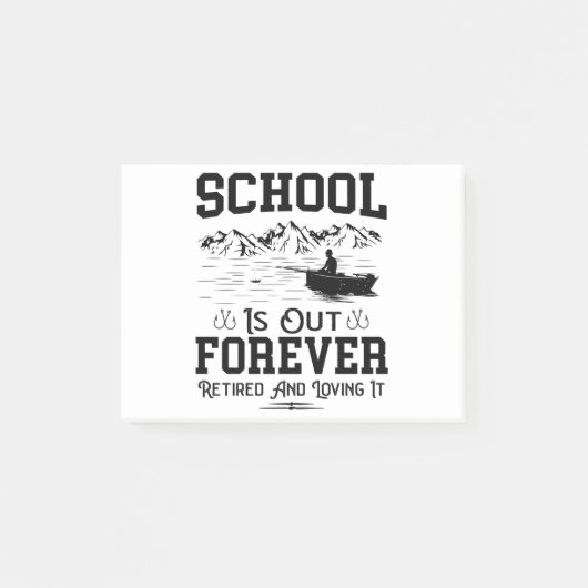 Educator Retirement School Is Out Forever, Fishing ポストイット (正面)