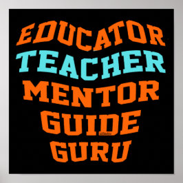EDUCATOR TEACHER MENTOR GUIDE GURU                 ポスター