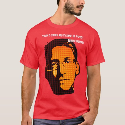 Edward Snowden quote Tシャツ (正面)