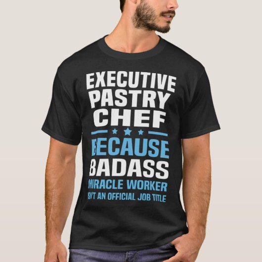 Eecutive Pastry Chef pirate cuisine Tシャツ (正面)