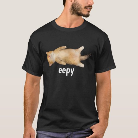 Eepy Cat Meme Funny Sleepy Cat Humor Sarcastic  Tシャツ (正面)