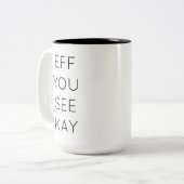 EFF YOU SEE KAY ツートーンマグカップ (正面左)