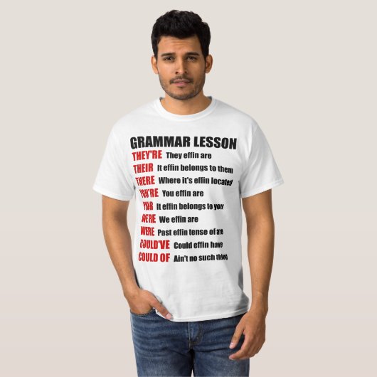 Effin Grammarおもしろい Lesson彼らはそこにいる Tシャツ (正面フル)