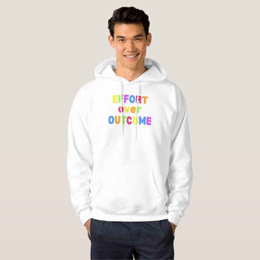 Effort over outcome motivation shirt パーカ (正面フル)