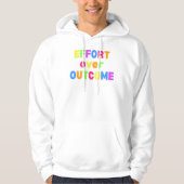 Effort over outcome motivation shirt パーカ (正面)