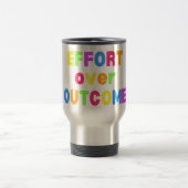 Effort over outcome travel mug トラベルマグ (中央)