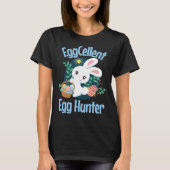 Eggcellent Egg Hunter Cute Easter Bunny Quote Sayi Tシャツ (正面)