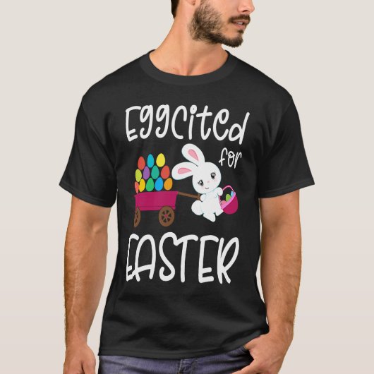 EGGCITED FOR EASTER Bunny Egg Hunt Basket Toddler  Tシャツ (正面)