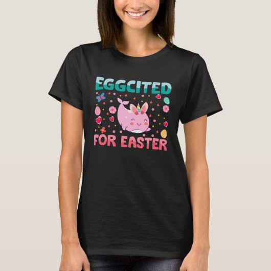 Eggcited For Easter Bunny Narwhal Rabbit Kids Tシャツ (正面)