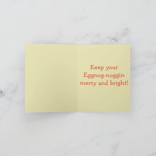 Eggnog-noggin – Funny Christmas Eggnog Pun  カード (内部)