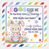 Eggs-cuse Me – イースターの健康紹介気に スクエアシール (正面)