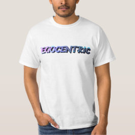 Egocentric Tシャツ