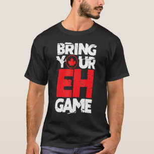 Ehゲームを持って来るカナダのメープルリーフの距離 Tシャツ