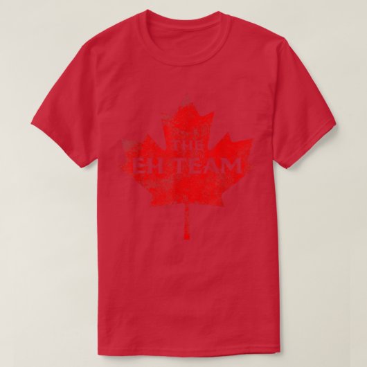 EHチーム・カナダTおもしろいギフト Tシャツ (デザイン正面)