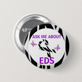 Ehlers-Danlos EDSの認識度のリボンについて私に尋ねて下さい 缶バッジ (正面&裏面)