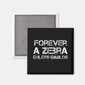 Ehlers-Danlos Forever a Zebra Black Magnet マグネット (正面/裏面)