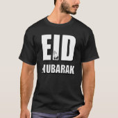 Eid Al Fitr Eid Al Adha Eid Mubarak Tシャツ (正面)