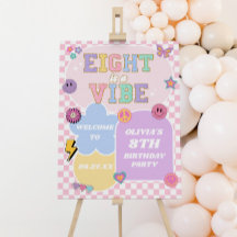Eight Is Vibe 8th Birthday Party Welcome Sign