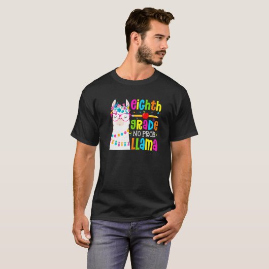 Eighth Grade No Prob Llama Student First Day Of Sc Tシャツ (正面フル)