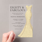 Eighty & Fabulous Gold Dress 80th Birthday アクリル招待状 (インサイチュ (ポータブル))