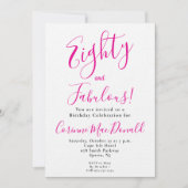 Eightyand Fabulous Script Pink 80th Birthday Party 招待状 (正面)