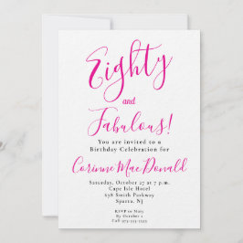Eightyand Fabulous Script Pink 80th Birthday Party 招待状