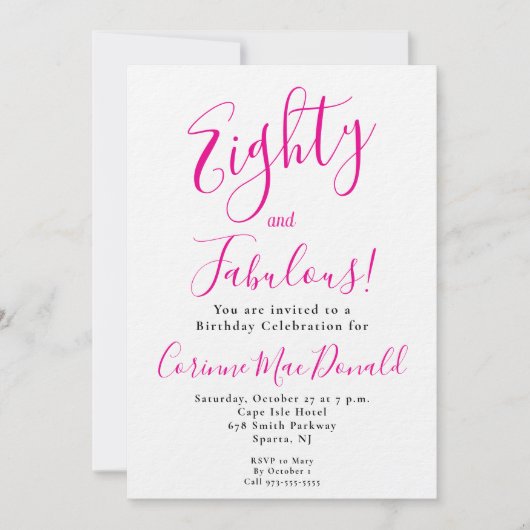 Eightyand Fabulous Script Pink 80th Birthday Party 招待状 (正面)
