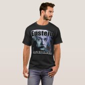 Einstein Says Tシャツ (正面フル)