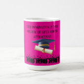 Einstein's graduation motto hot pink コーヒーマグカップ (中央)