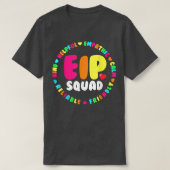 EIP Squad Early Intervention Program Intervention Tシャツ (デザイン正面)