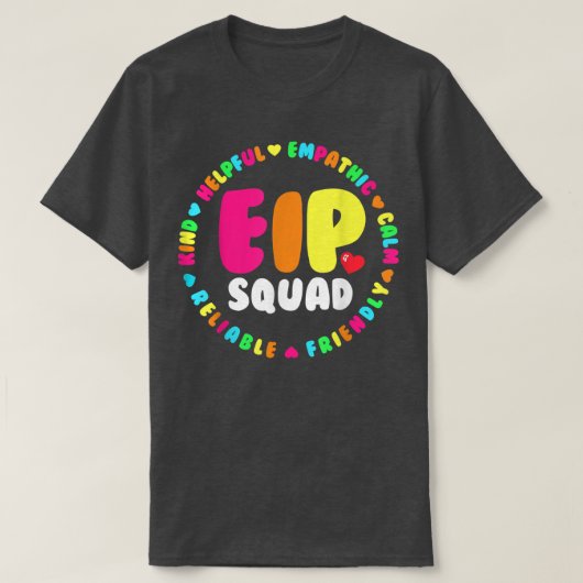 EIP Squad Early Intervention Program Intervention  Tシャツ (デザイン正面)