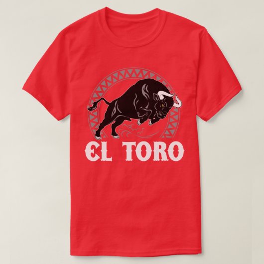 ElトロBullメキシコ文化スペイン人のTシャツ Tシャツ (デザイン正面)