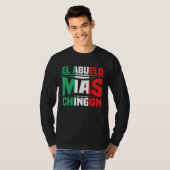 El Abuelo Mas Chingon Spanish Fathers Day Dia Del  Tシャツ (正面フル)
