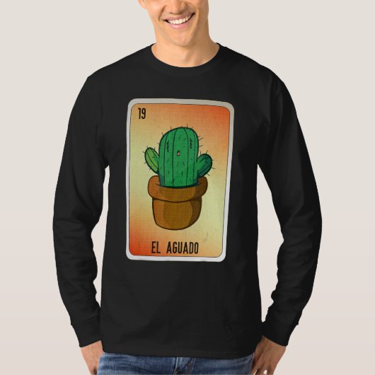 EL Aguado Mexican Slang Lottery Bingo Cards Tシャツ (正面)