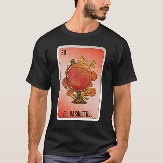El Basquetbol Mexican Slang Lottery Bingo Cards Tシャツ (正面)