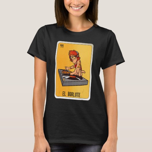 El Borlote Mexican Slang Lottery Bingo Cards Tシャツ (正面)