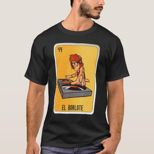 El Borlote Mexican Slang Lottery Bingo Cards Tシャツ (正面)
