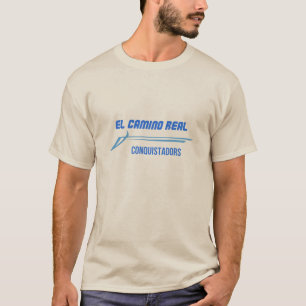 El Camino Realの征服者 Tシャツ