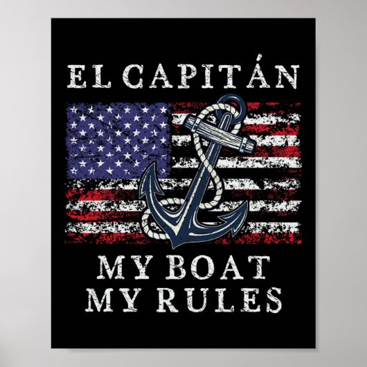 El Capitan My Boat My Rules Pontoon Captain 4th Of ポスター (正面)