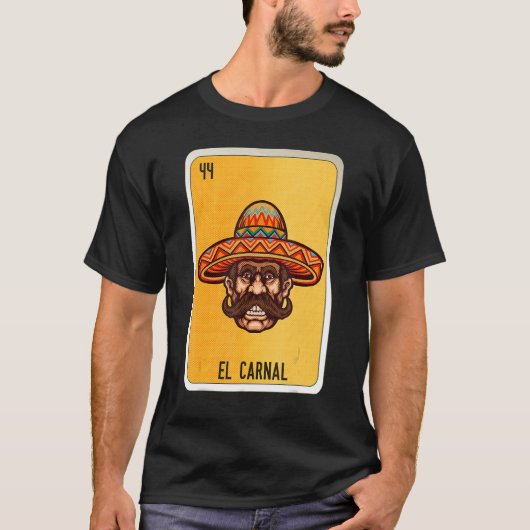 El Carnal Mexican Slang Lottery Bingo Cards 1 Tシャツ (正面)