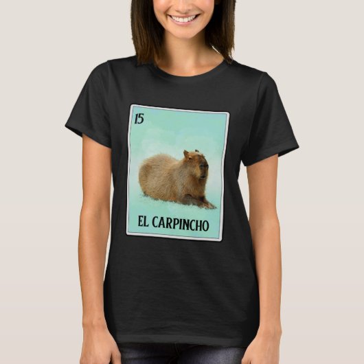El Carpincho Capybara Card  Capibara Animal  Humor Tシャツ (正面)