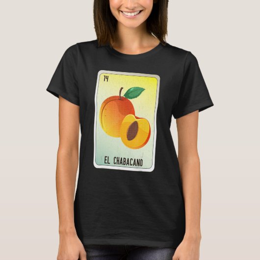 El Chabacano Mexican Slang Lottery Bingo Cards Tシャツ (正面)