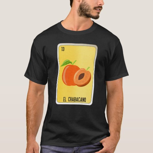 El Chabacano Mexican Slang Lottery Bingo Cards   Tシャツ (正面)