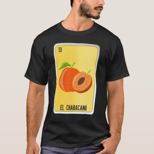 El Chabacano Mexican Slang Lottery Bingo Cards Tシャツ (正面)